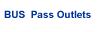 BUS Pass Outlets